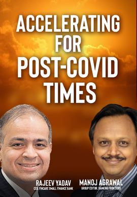 Accelerating for post-covid times - Rajeev Yadav